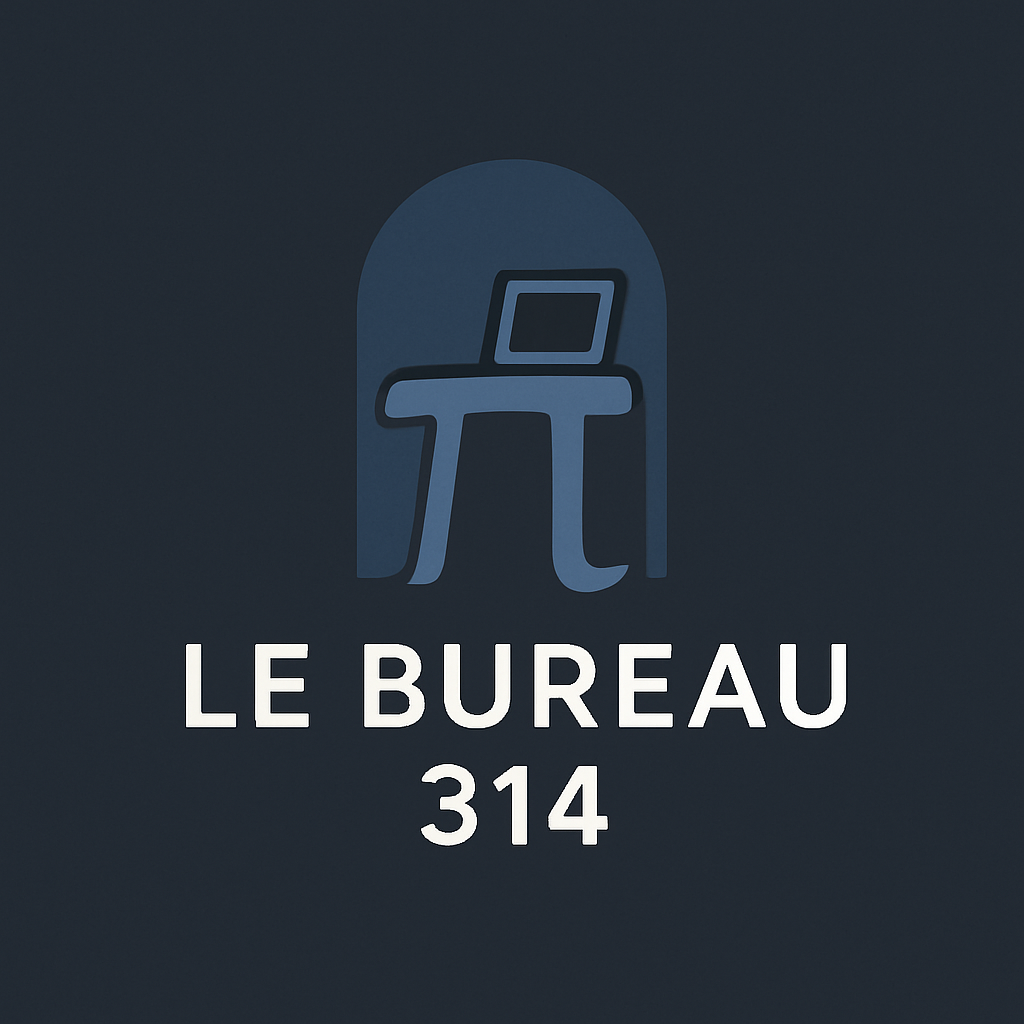 Le Bureau 314
